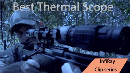 Best thermal Scope——InfiRay Clip Series